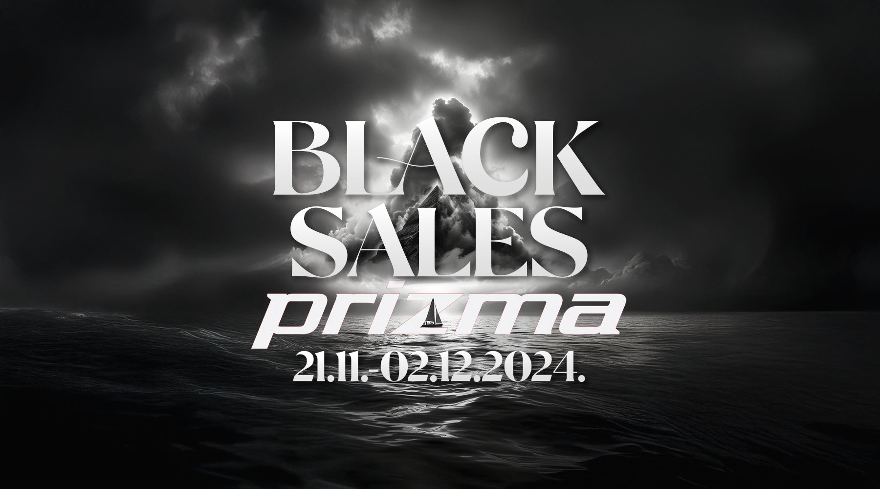 PRIZMA BLACK SALES! 21.11.-02.12.24.