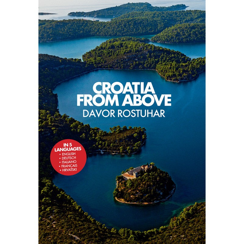 Knjiga - Hrvatska iz zraka - Croatia from above — mala monografija, Davor Rostuhar