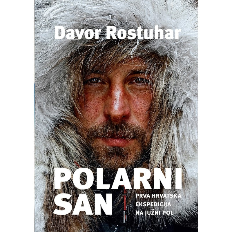 Knjiga - POLARNI SAN, Davor Rostuhar